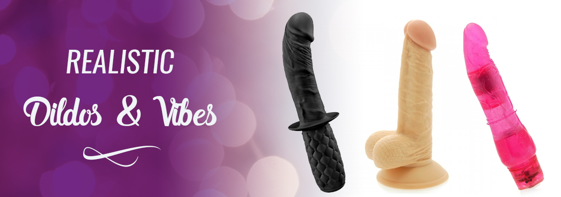 Realistic Dildos & Vibrators
